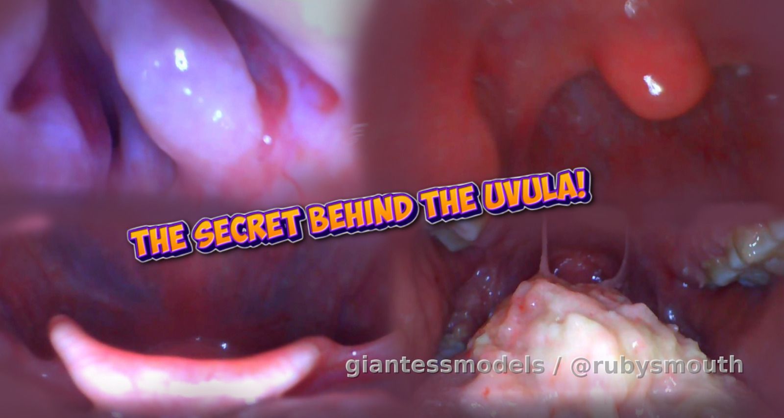 Would you like to see the secret behind Ruby's uvula?
You can be inside my mouth and look up or down...
Would you rather see my nostrils or my vocal cords?
Lie down on the food, I'm hungry... Oops sorry I'm burp 
(My endoscope is full HD with sound)